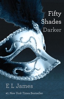 Fifty Shades Darker: Book Two of the Fifty Shades Trilogy 1